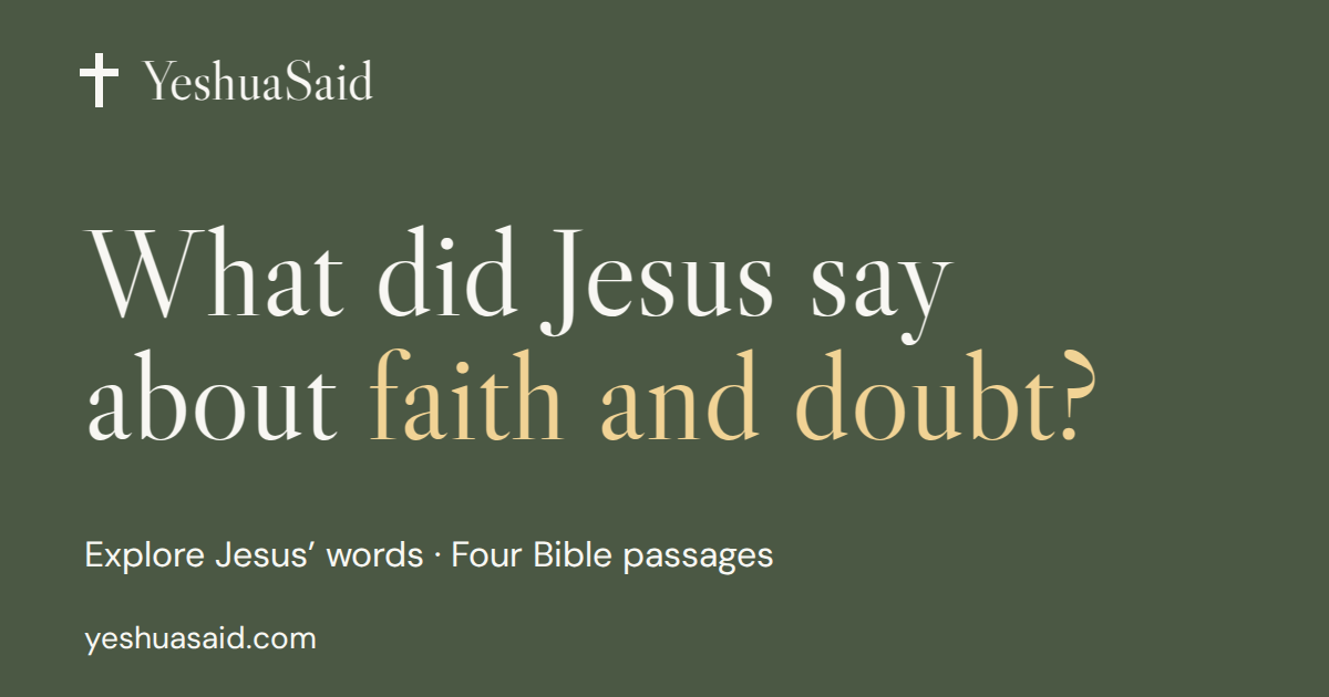 Question card: What did Jesus say about faith and doubt?